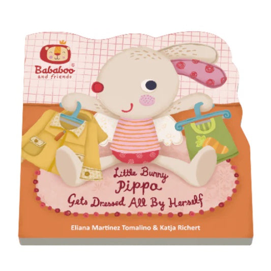 Little Bunny Pippa Gets Dressed All By Herself Board Book