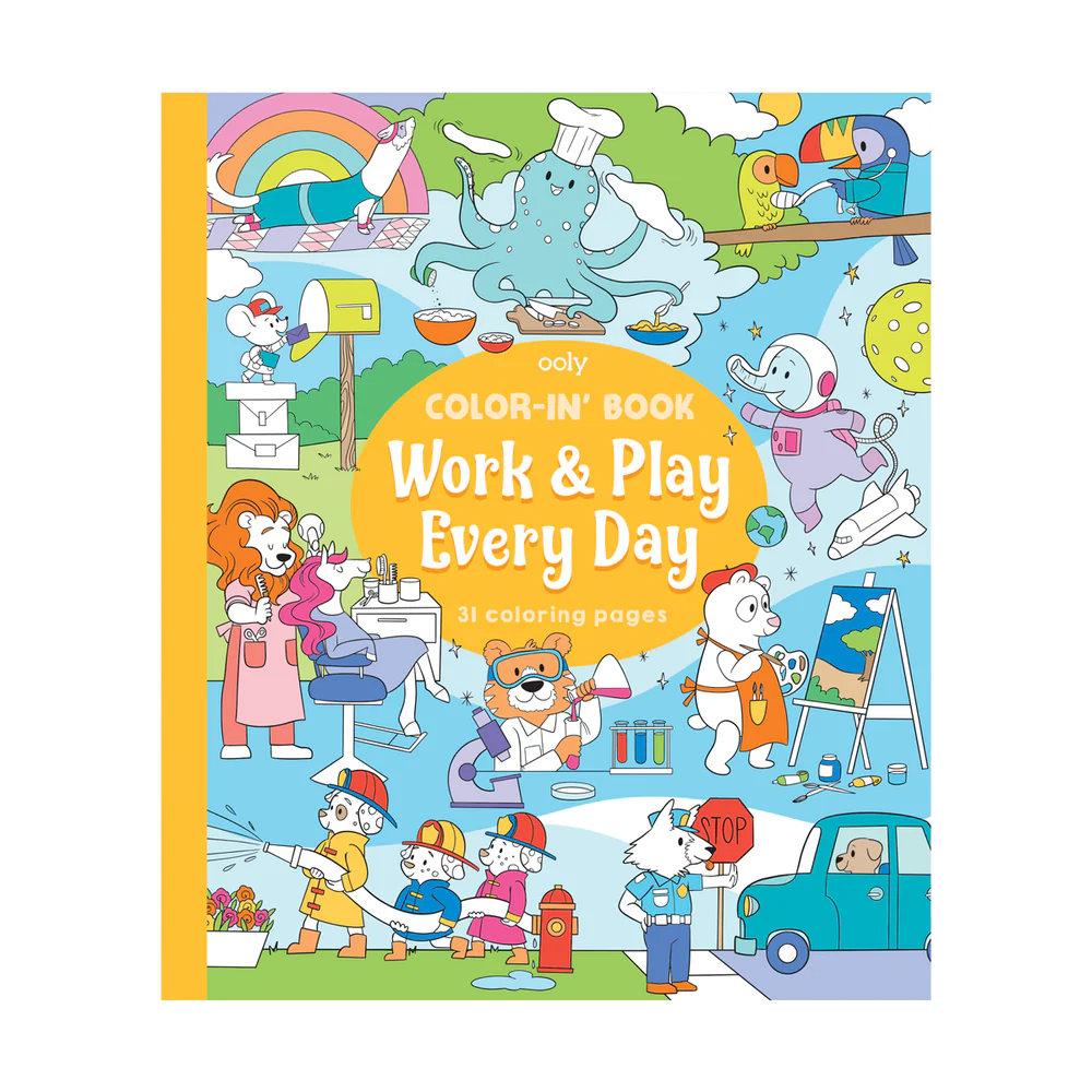 Color-In' Book: Work & Play Every Day