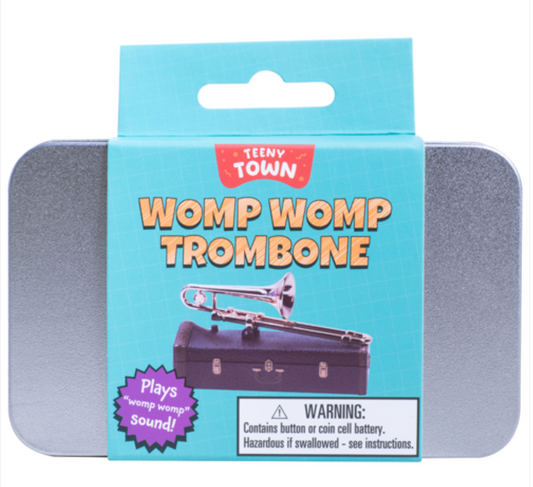 Teeny Town Womp Womp Trombone