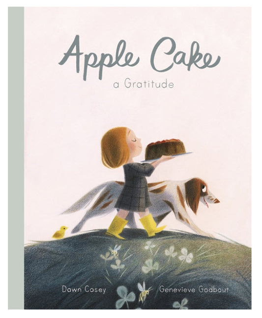 Apple Cake: A Gratitude Book