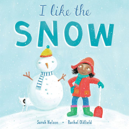 I Like the Snow Children's Book