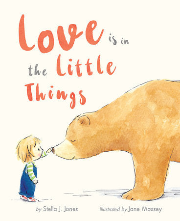 Love is in the Little Things Children's Book