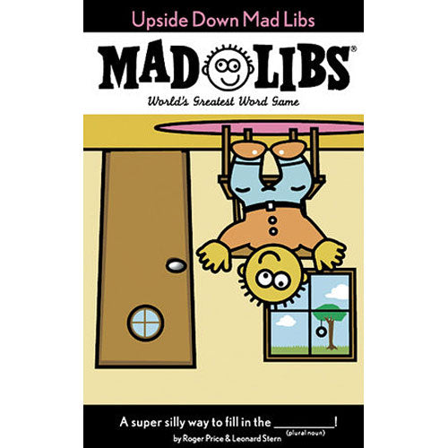 Madlibs, Upside Down