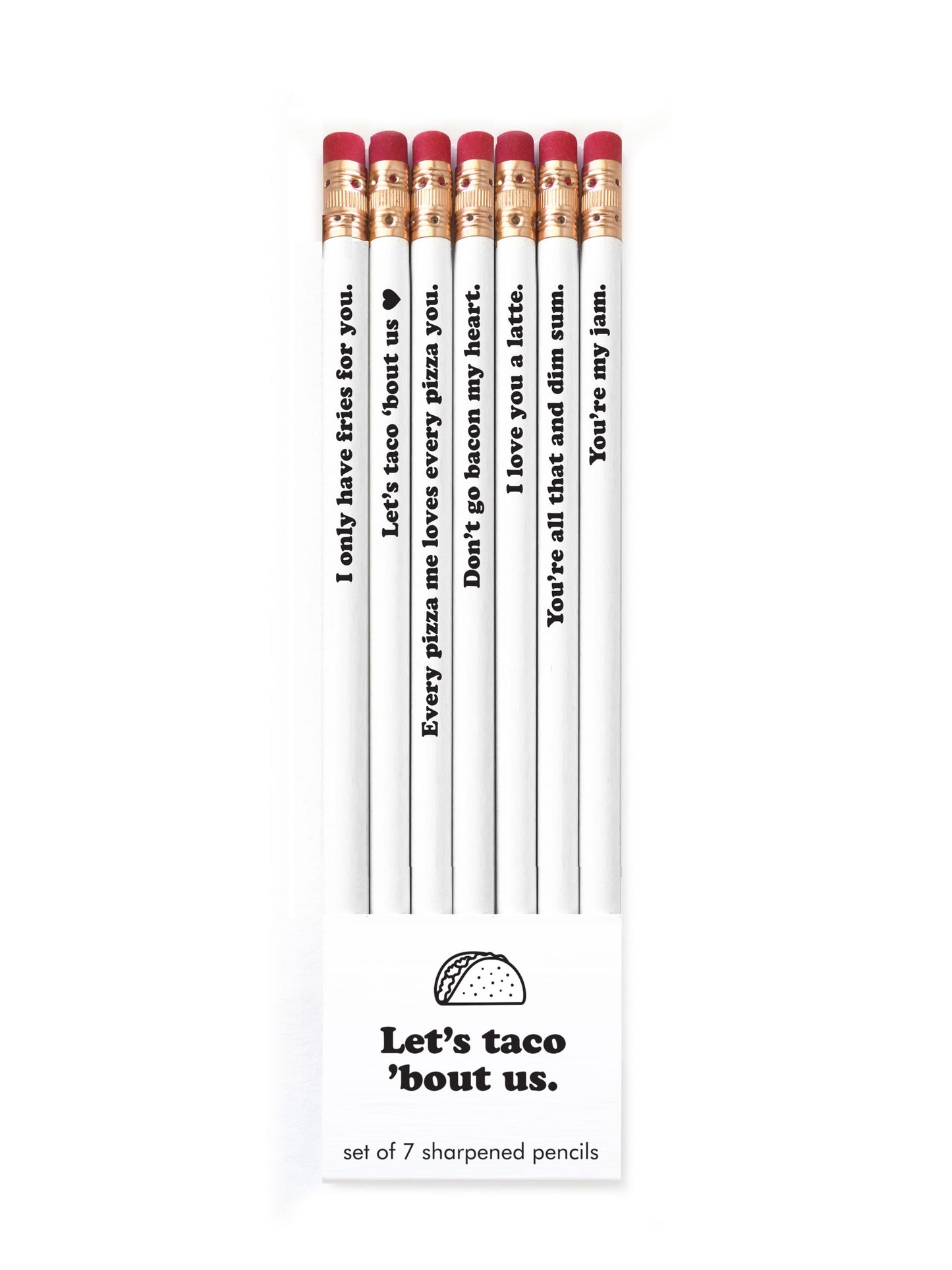 Let's Taco 'Bout Us Pencils