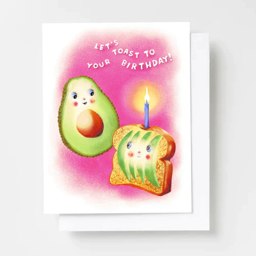 Avocado Toast to Your Birthday - Risograph Card