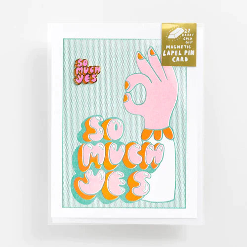 So Much Yes - Lapel Pin Card